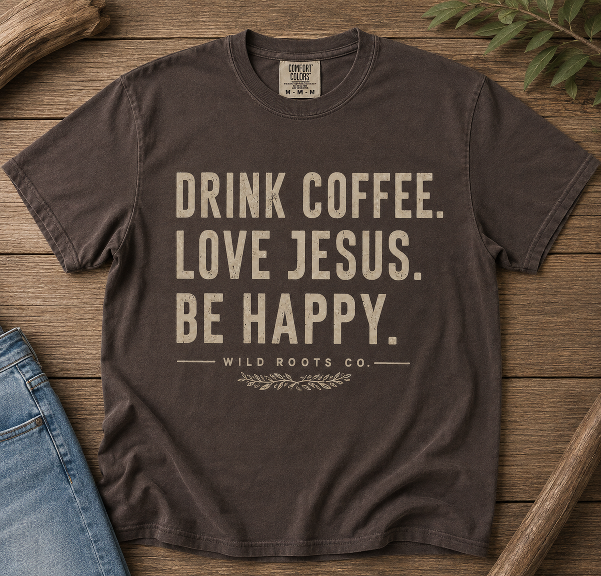 Drink Coffee. Love Jesus. Be Happy. – Vintage Christian Graphic Tee