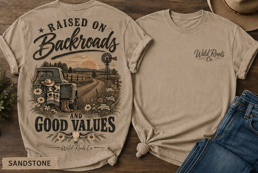 Raised on Backroads & Good Values Graphic Tee